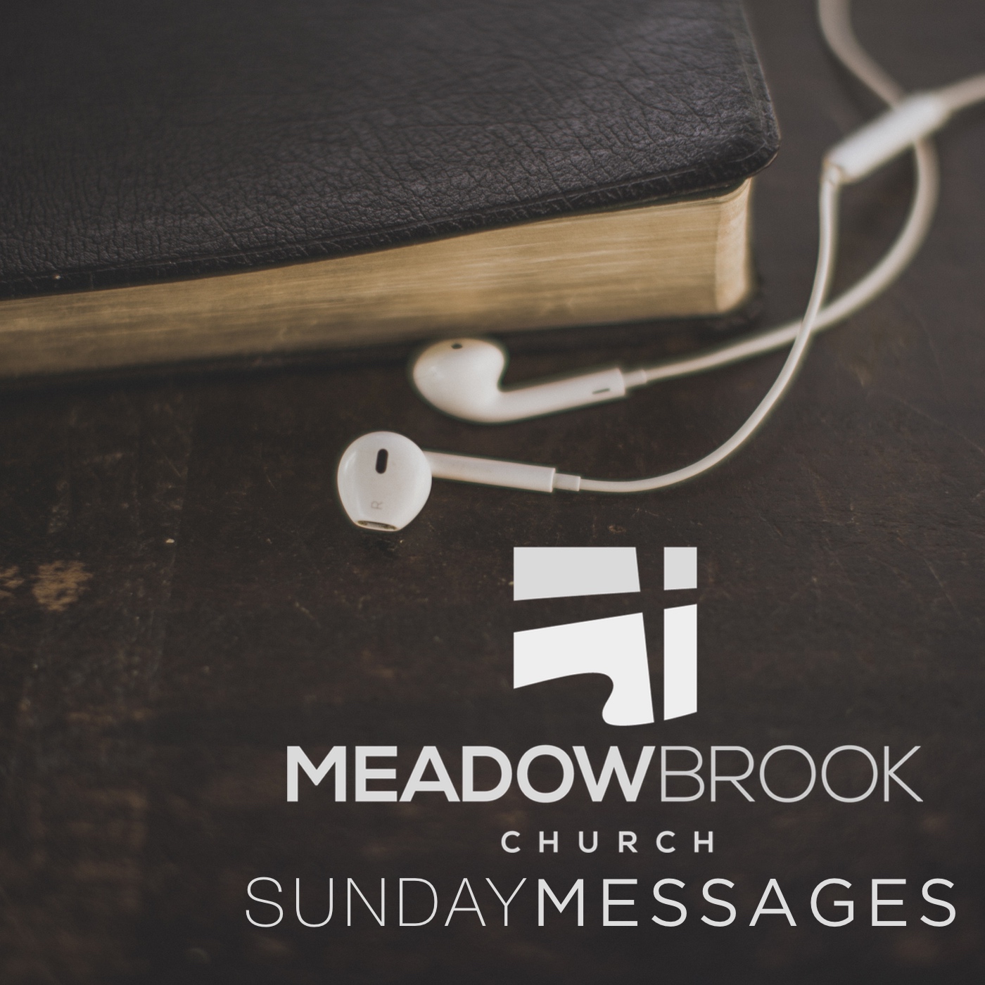 Meadow Brook Church Sunday Messages